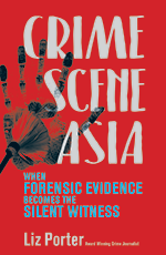 Click for more on Crime Scene Asia